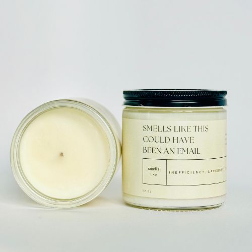 Smells like this could have been an Email Candle
